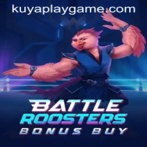 BattleRoostersBonusBuy: The Exciting Gaming Experience by KUYAPLAY