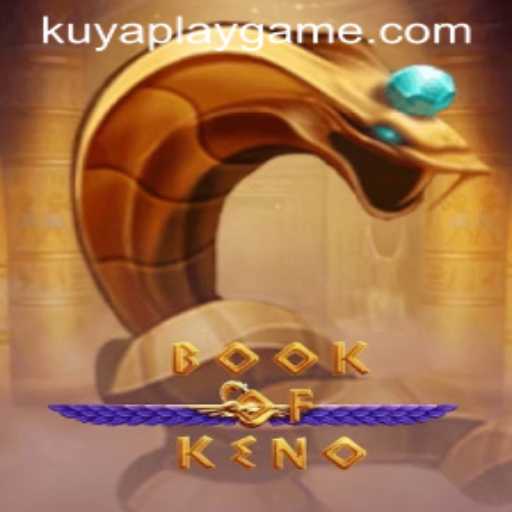 Discover the Thrilling World of BookOfKeno with KUYAPLAY