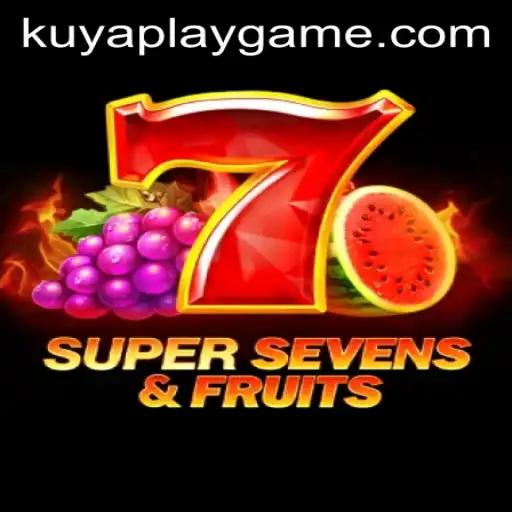 Discover the Exciting World of 7SuperSevensFruits by KUYAPLAY