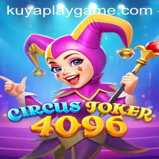 Experience Unmatched Fun with CircusJoker4096: A Journey into the Heart of Digital Gaming
