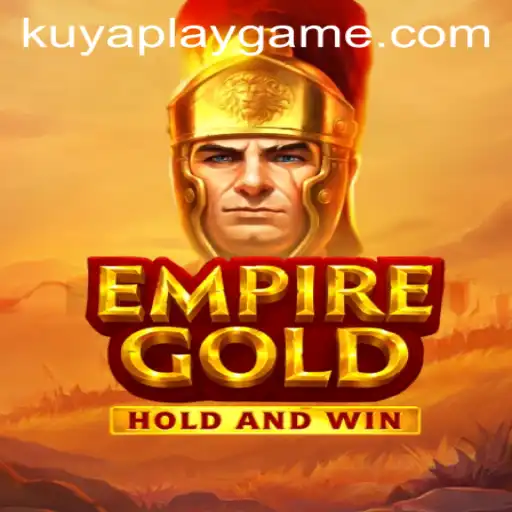 EmpireGold: Conquer and Build Your Empire with KUYAPLAY