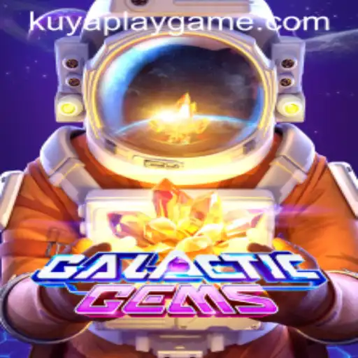 Experience the Galactic Adventure of GalacticGems with KUYAPLAY