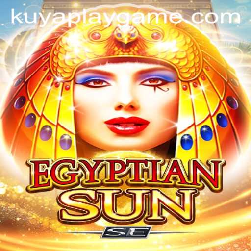 Discovering EgyptianSunSE: A Unique Gaming Experience with KUYAPLAY