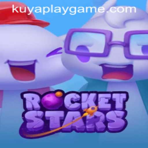 RocketStars: The Thrilling Game Experience by KUYAPLAY